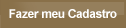 Fazer Meu Cadastro